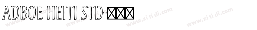 adboe heiti std字体转换